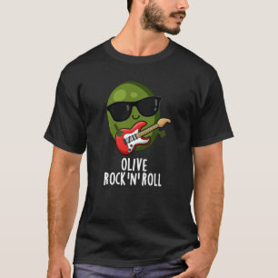 Olijf Rock And Roll Grappige Rocker Olijf Pun Donk T-shirt