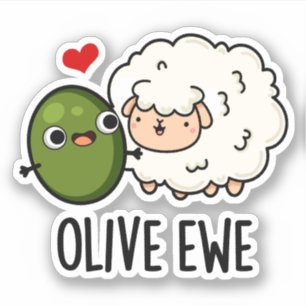 Olive Ewe Funny Love Pun Sticker