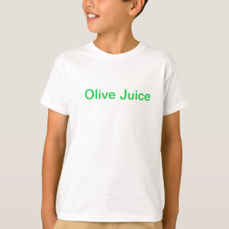 Olive Juice T-Shirt