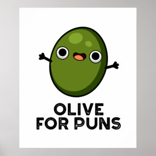 Olive Puns Grappige Olive Fruit Pun Poster