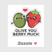 Olive You Berry Much Funny Fruit Pun Sticker (Vel)