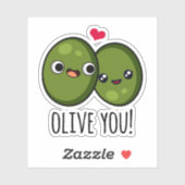 Olive You Funny Love Pun Sticker (Vel)
