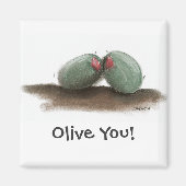 Olive You Magnet (Devant)