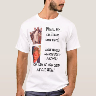 Oliver Twist, alsjeblieft, Sir, mag ik nog wat mee T-shirt