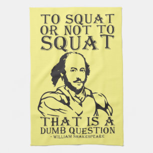 Om al dan niet te knijpen? - William Shakespeare Theedoek
