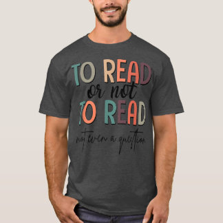 Om boekenclub te lezen of niet te lezen, lees dan  t-shirt
