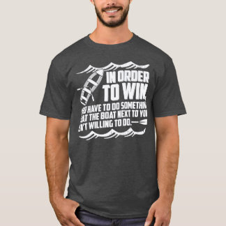 Om de roei te winnen t-shirt