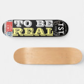 OM ECHT TE ZIJN Skateboard (Horizontaal)
