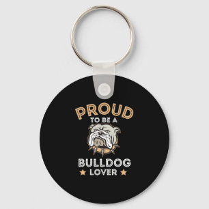 Om een Bulldogliefhebber te zijn Leuk voor Bulldog Sleutelhanger