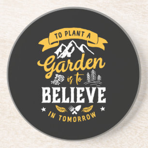Om een tuin te planten is om in morgen te geloven zandsteen onderzetter