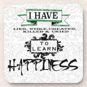 Om HAPPINESS te leren, citaat uit het leven Drankjes Onderzetter