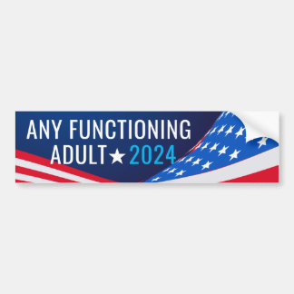 Om het even welke werkende Adult Campaign 2024 Bumpersticker