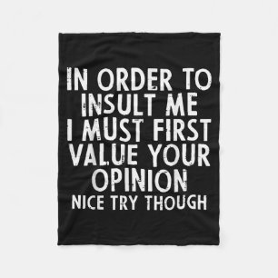 Om Me Grappig Te Beledigen Grappige Spreuk Sarcasm Fleece Deken