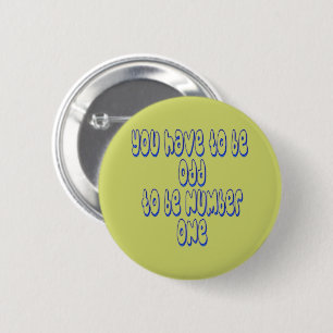 Om nummer één te zijn ronde button 5,7 cm