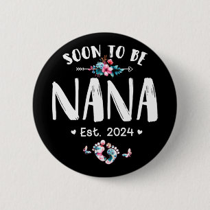 Om oma te worden 2024 Moederdag Eerste Keer Moeder Ronde Button 5,7 Cm