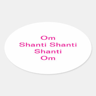 Om Shanti Shanti Hankamer Artjunkhaus Yoga Ovale Sticker