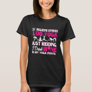 Om Stress te Verlichten Doe Ik Yoga Geintje Ik Dri T-shirt
