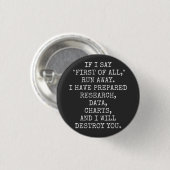 Om te beginnen, wegrennen. ronde button 3,2 cm (Voorkant /achterkant)