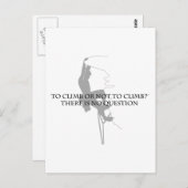 Om te klimmen of niet te klimmen.. briefkaart (Voorkant / Achterkant)