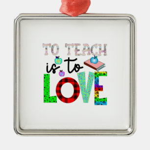 Om te leren is liefde metalen ornament