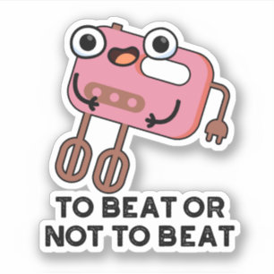 Om te slaan of niet te slaan, om te kletsen.. sticker