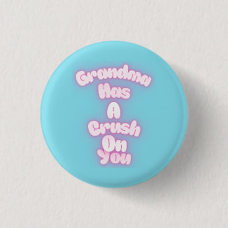 Oma heeft een oogje op je ronde button 3,2 cm