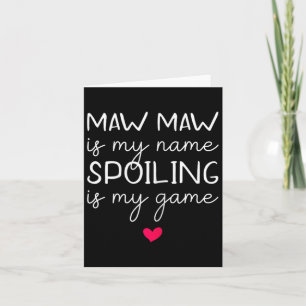Oma is mijn naam Verwennen is mijn spel Grappige O Kaart