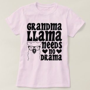 Oma Lama heeft geen drama Grappige oma humoristisc T-shirt