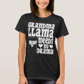 Oma Llama heeft geen drama nodig Moederdag T-shirt (Voorkant)