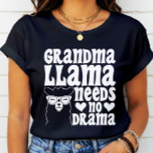 Oma Llama heeft geen drama nodig Moederdag T-shirt