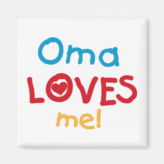 Oma Loves Me T-shirts en geschenken Magneet (Voorkant)