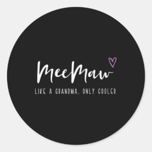 Oma Net Als Een Oma Alleen Cooler Moederdag Oma Ronde Sticker