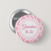 Oma om Roze Lacey Baby shower Button te zijn (Voorkant /achterkant)