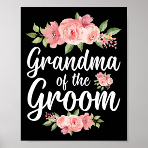 Oma van de bruidegom Oma bloemen bruidegom's oma Poster