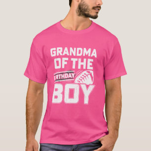 Oma van de jarige Football is mijn geboortedag T-shirt
