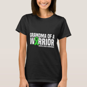 Oma van een krijger Green Ribbon Mental Health Act T-shirt