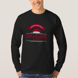 Omakase Japanse keuken voor Japans eten T-shirt