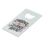 Omarm de reis vooruit Boho Floral Typography Kredietkaart Flessenopener (Achterkant Gekanteld)