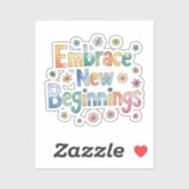 Omarm een nieuw begin sticker (Vel)