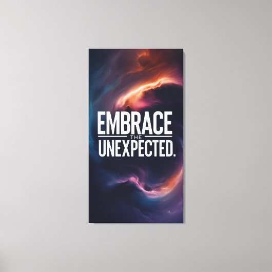 Omarm het onverwachte canvas afdruk (Voorkant)