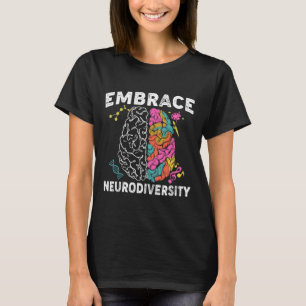 Omarm Neurodiversiteit Adhd Autisme Bewustzijn T-shirt