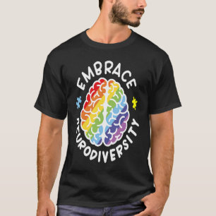 Omarm Neurodiversiteit Hersenen Autisme Bewustzijn T-shirt