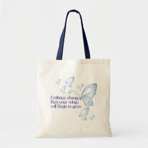 Omarm Verandering  Tote Bag