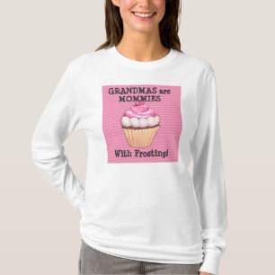 Oma's zijn mammies met glazuur T-shirt