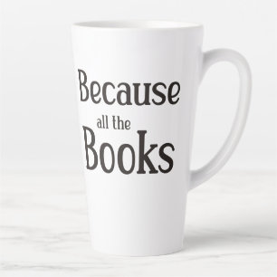Omdat alle boeken latte mok