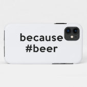 Omdat Beer Case-Mate iPhone Case (Achterkant (horizontaal))