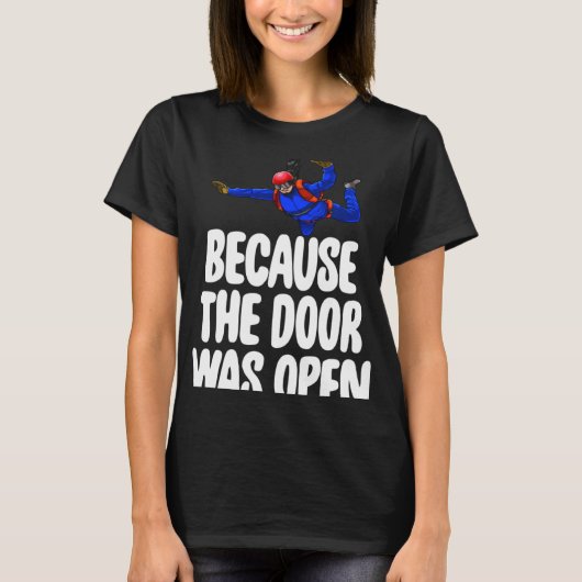 Omdat de deur open was Skydive T-shirt (Voorkant)