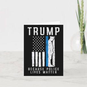 Omdat de politie leeft pro Trump dunne blauwe lijn Kaart