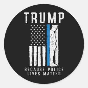 Omdat de politie leeft pro Trump dunne blauwe lijn Ronde Sticker