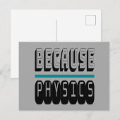 Omdat FYSICS Science Geek Nerd Funny Sarcastic. Briefkaart (Voorkant / Achterkant)